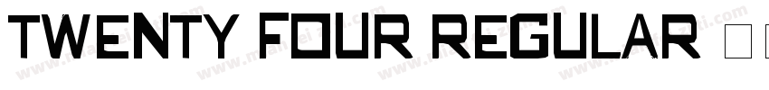 twenty four Regular字体转换